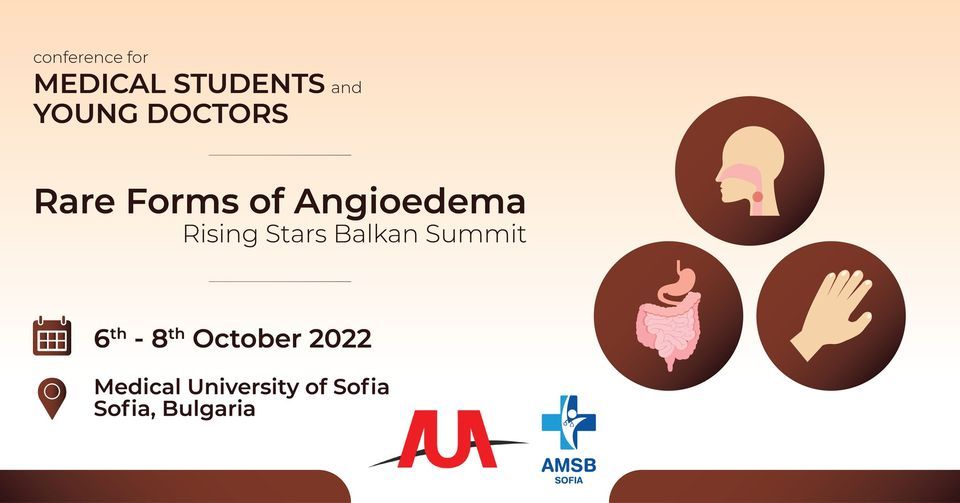 Rare Forms of Angioedema: Rising Stars Balkan Summit at Medical ...