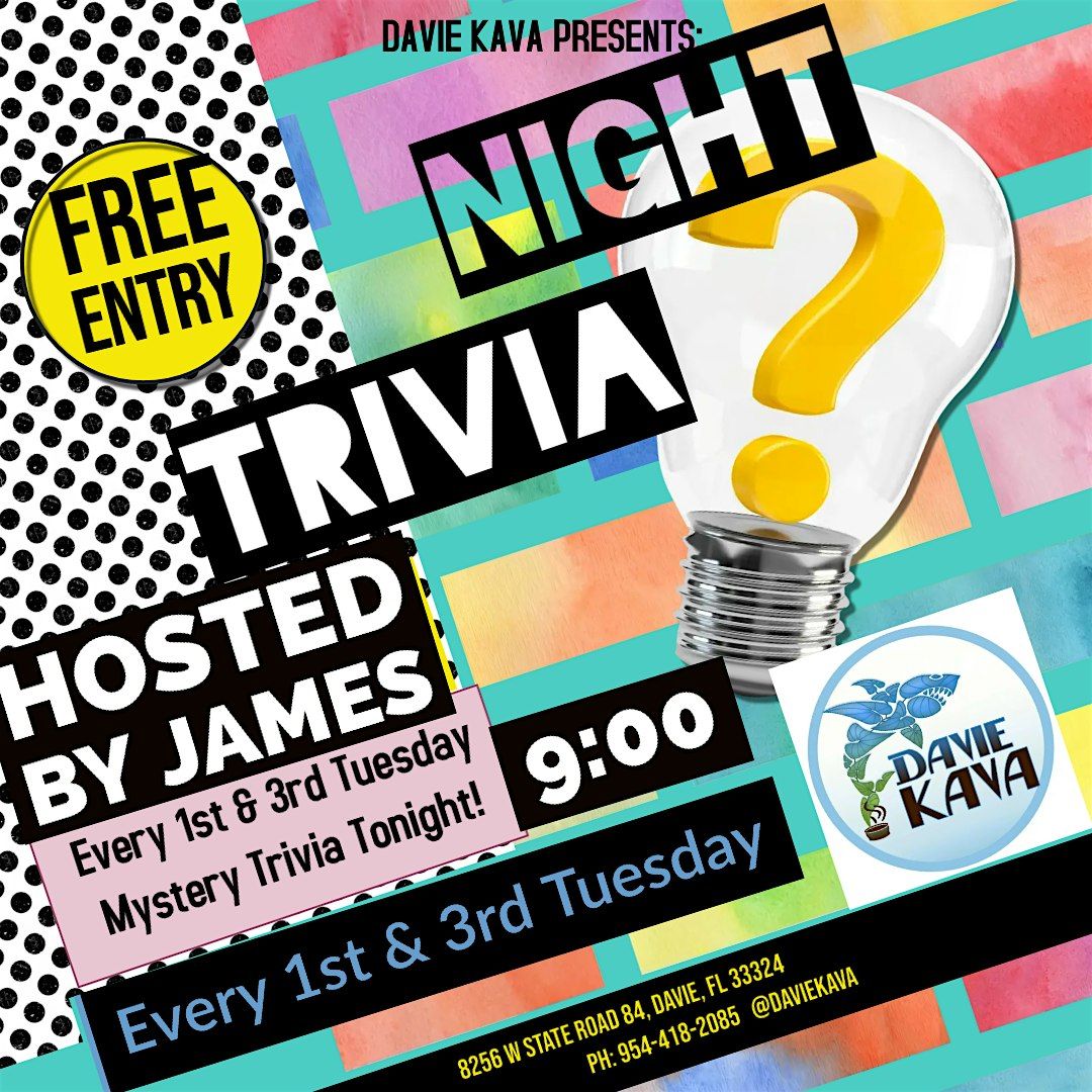 Trivia at Davie Kava - Every 1st & 3rd Tuesday at 9 pm
