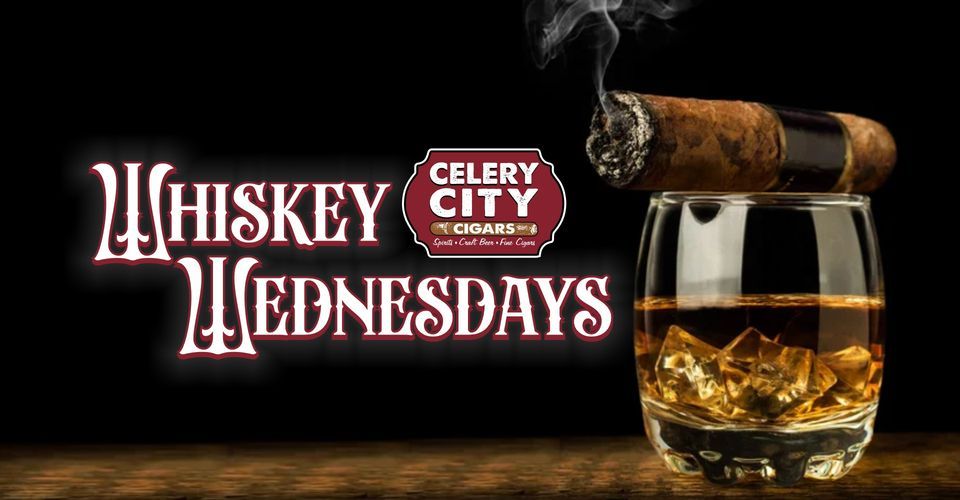 Whiskey Wednesdays Celery City Cigars, Sanford, FL November 29, 2023