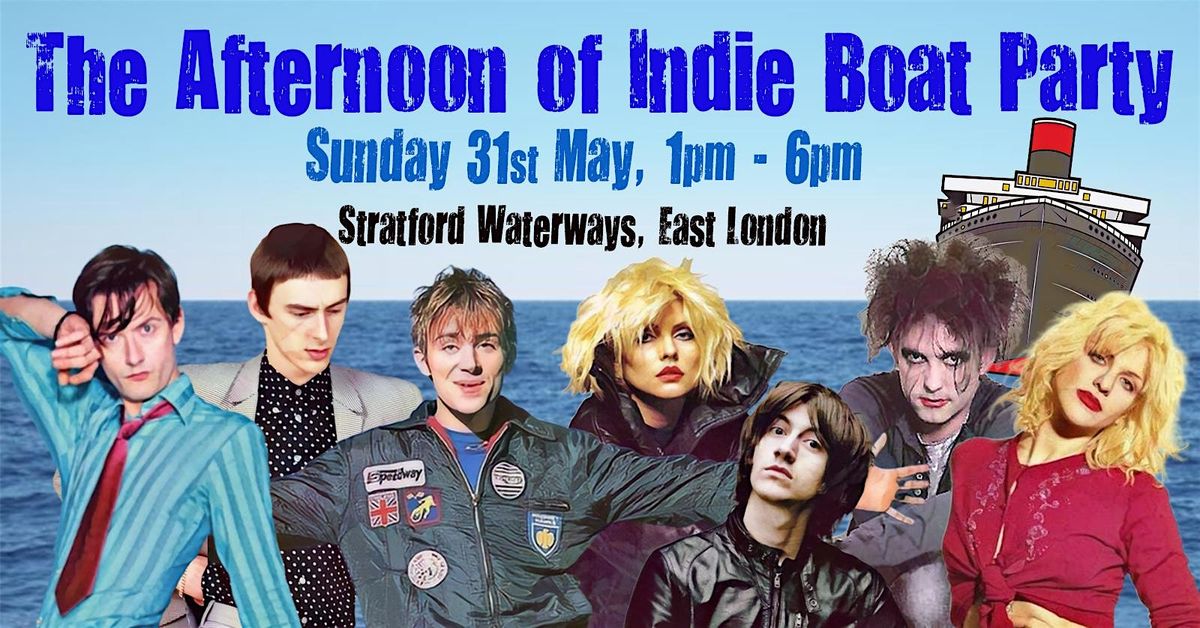 An Afternoon of Indie BOAT PARTY (Over 30s only) Sun 31 May, 1pm-6pm
