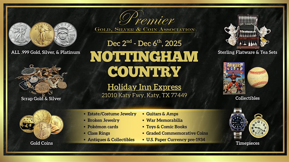 Nottingham Country, TX FREE 5- Day Event