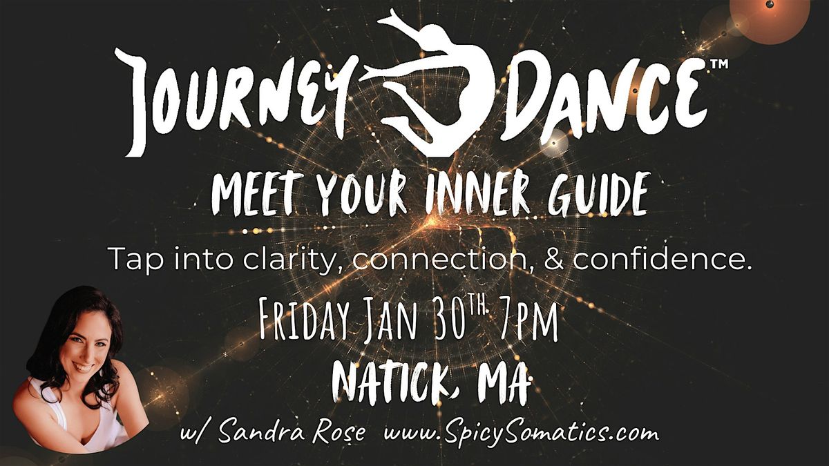 JourneyDance\u2122: Meet Your Inner Guide in Natick, MA!!