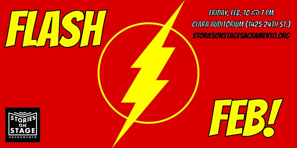Flash Feb! | The Auditorium at CLARA, Sacramento, CA | February 10, 2023