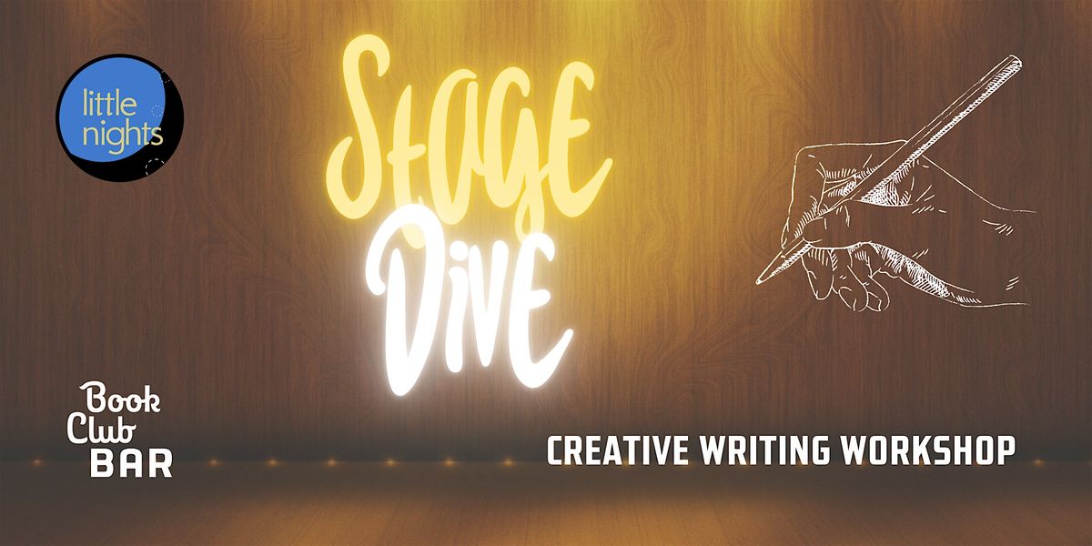 Stage Dive: Creative Writing Workshop