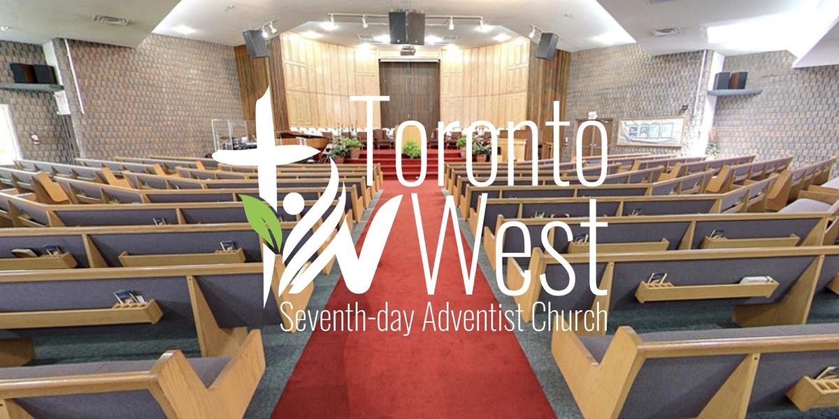 Toronto West SDA Church Service - January 29, 2022