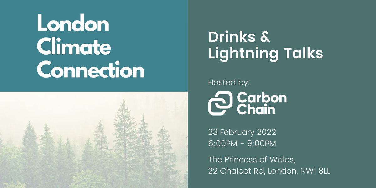 London Climate Connection - Drinks & Lightning Talks | The Princess of ...