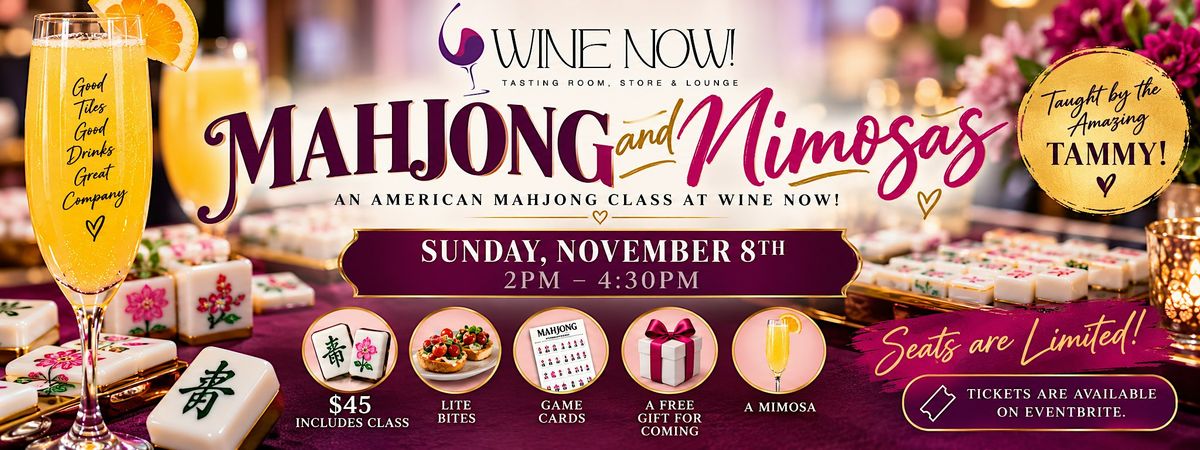 Mahjong & Mimosas at Wine Now! at Wine Now!, Rancho Cucamonga on 8th ...
