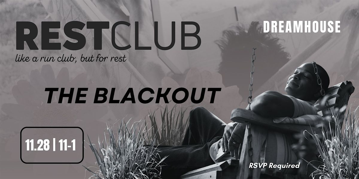 RestClub - The Blackout