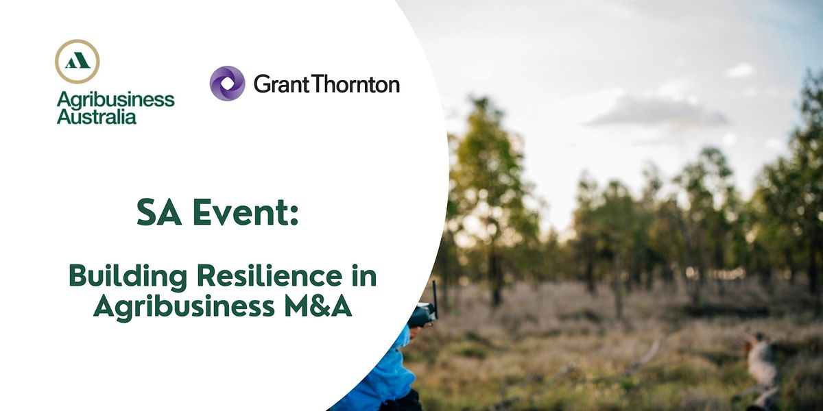 Agribusiness Australia | Grant Thornton SA Evening Event