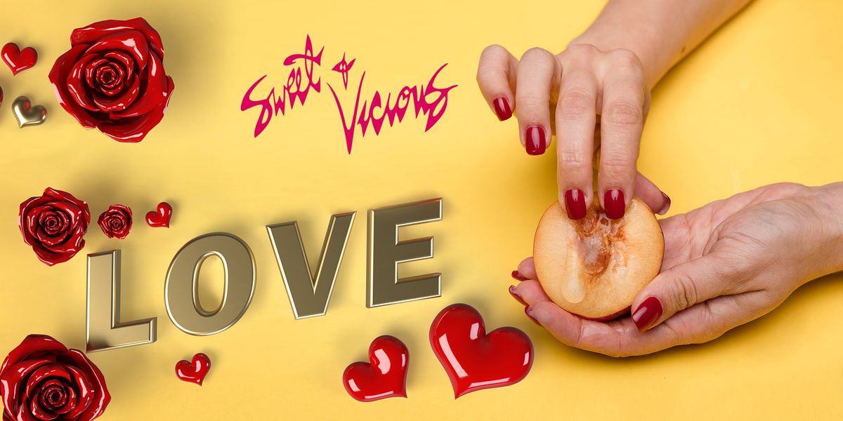 Be Our Sweet & Vicious Valentine