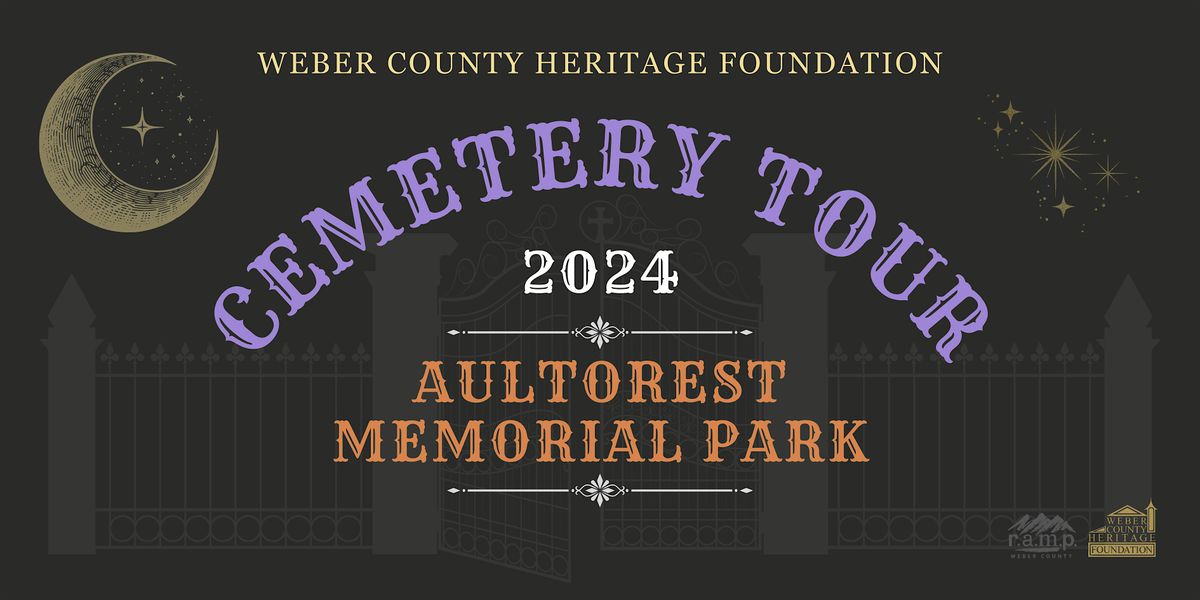 Cemetery Tour 2024 at Leavitt's Mortuary & Aultorest Memorial Park