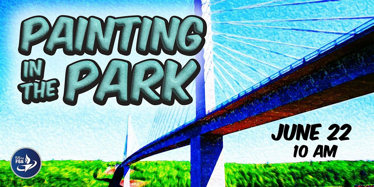 Offutt Painting in the Park Lewis and Clark National Historic Trail