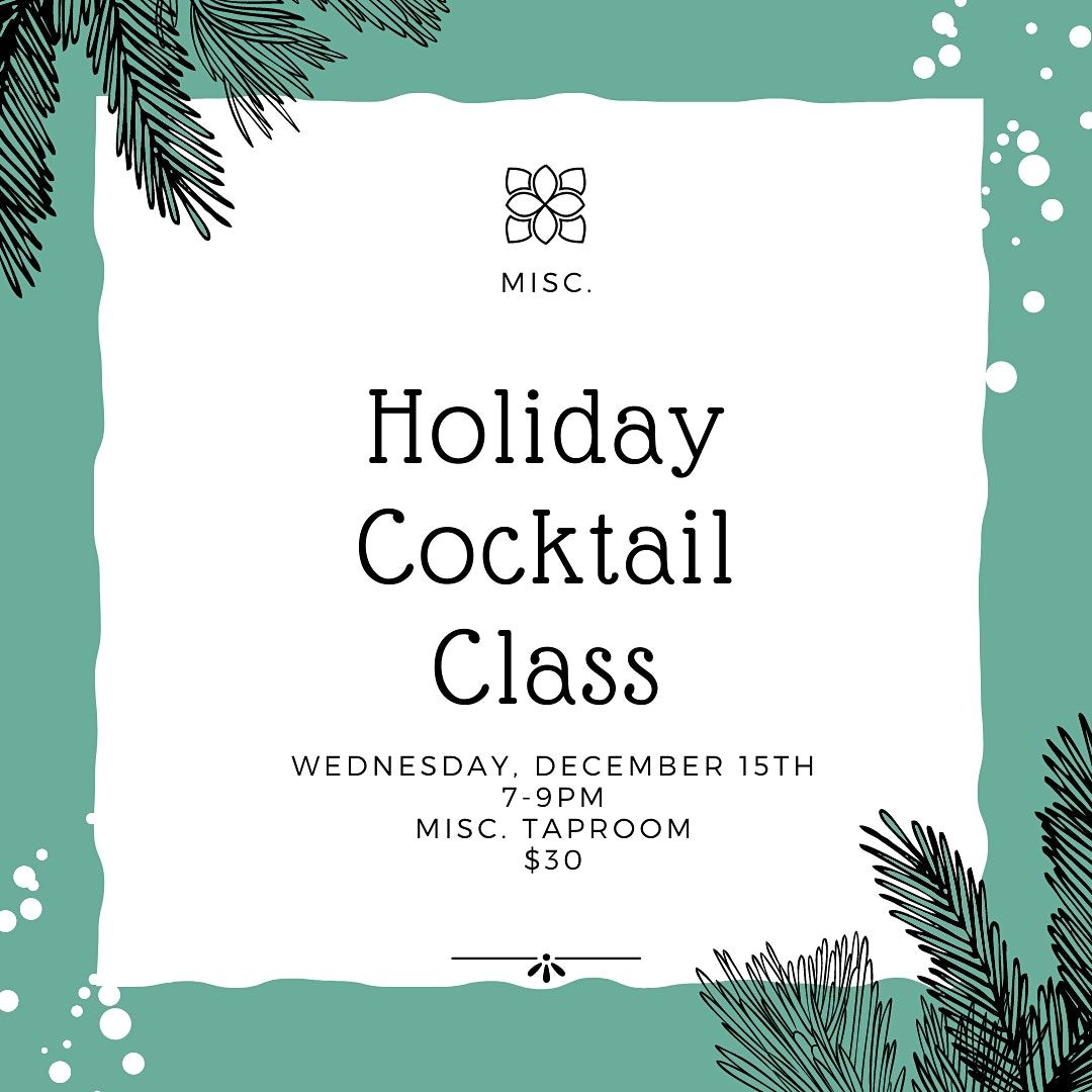 Holiday Cocktail Class