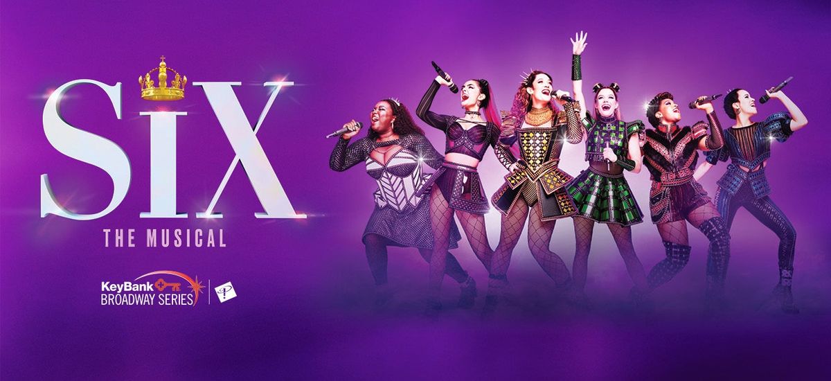 Six the Musical at Ordway Center for Performing Arts