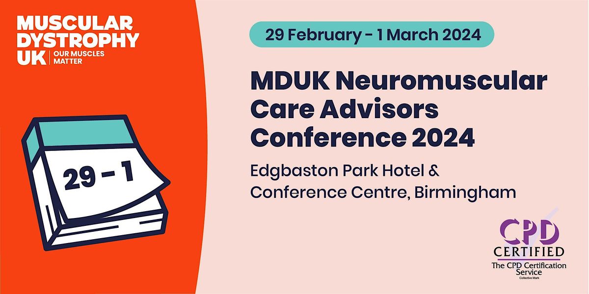 MDUK Neuromuscular Care Advisors Conference 2024 at Edgbaston Park ...