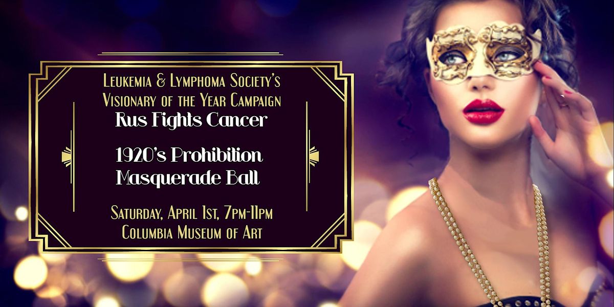 Rus Fights Cancer 2023 - 1920's Prohibition Masquerade Ball