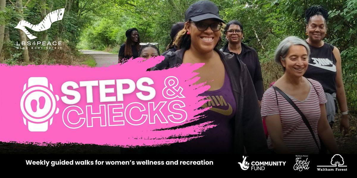 Steps & Checks - Weekly Wellness Walks