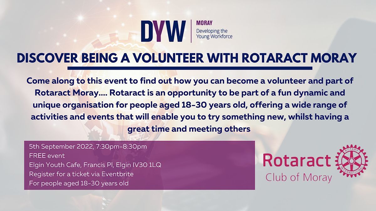 Discover Being a Volunteer with Rotaract Moray