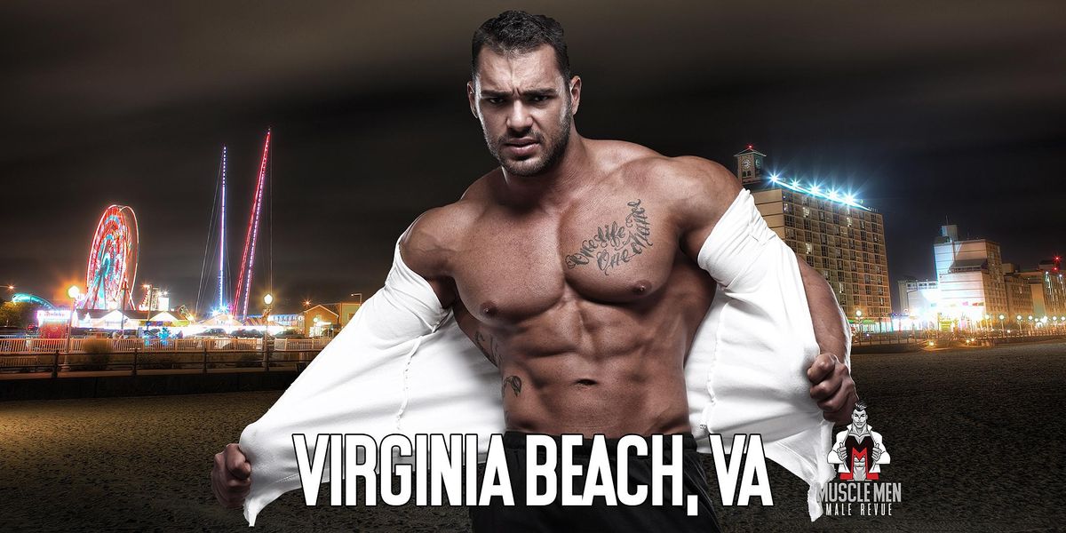 Muscle Men Male Strippers Revue And Male Strip Club Shows Virginia Beach Muscle Men Male