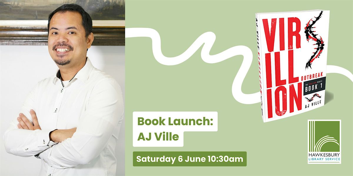 Book Launch - AJ Ville Virillion: Outbreak
