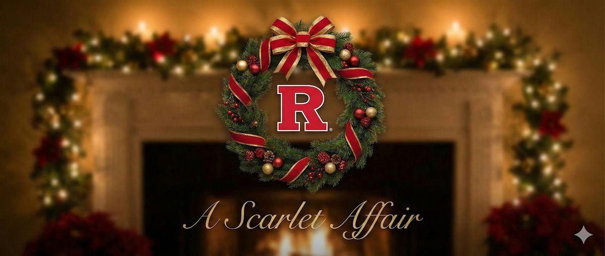 A Scarlet Affair: A Rutgers Holiday Party