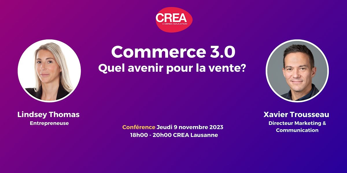 COMMERCE 3.0 : Quel avenir pour la vente ?