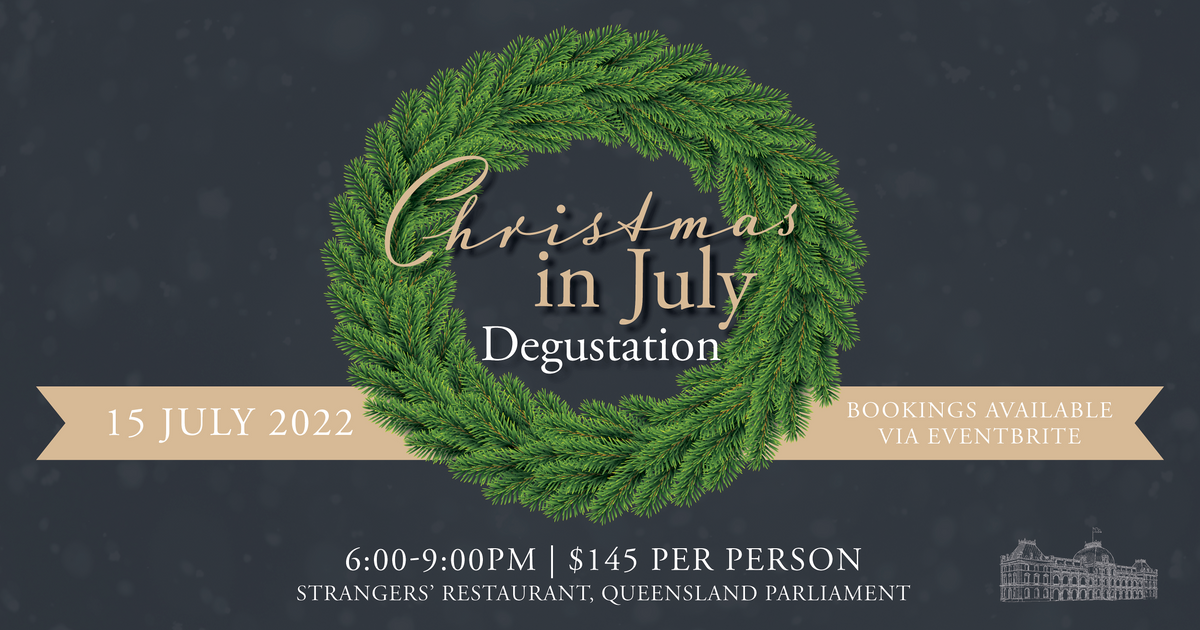 Christmas in July, Degustation Dinner at Parliament House