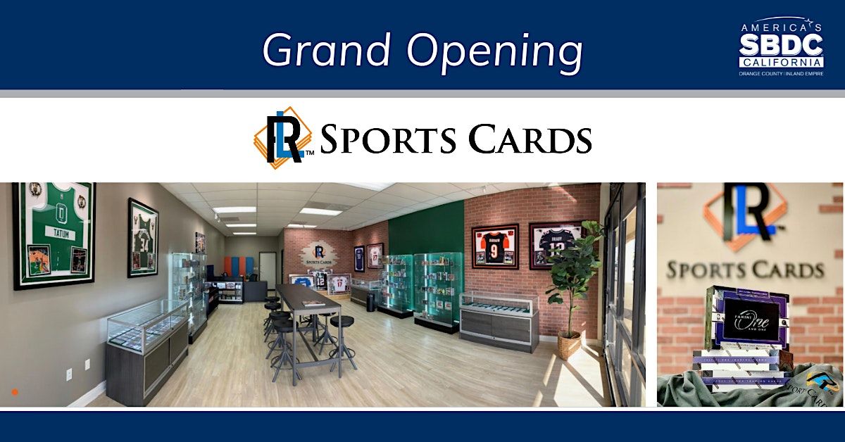 RL Sports Cards Grand Opening RL Sports Cards, Fullerton, CA March