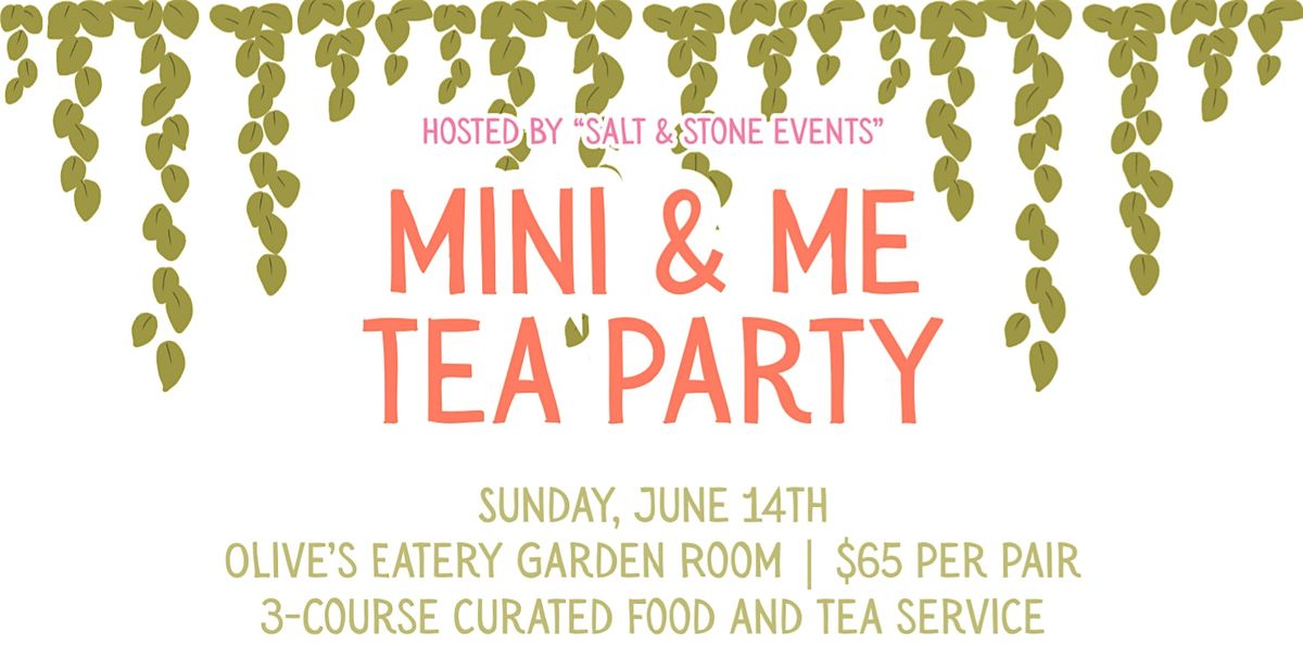 Mini & Me Tea Party