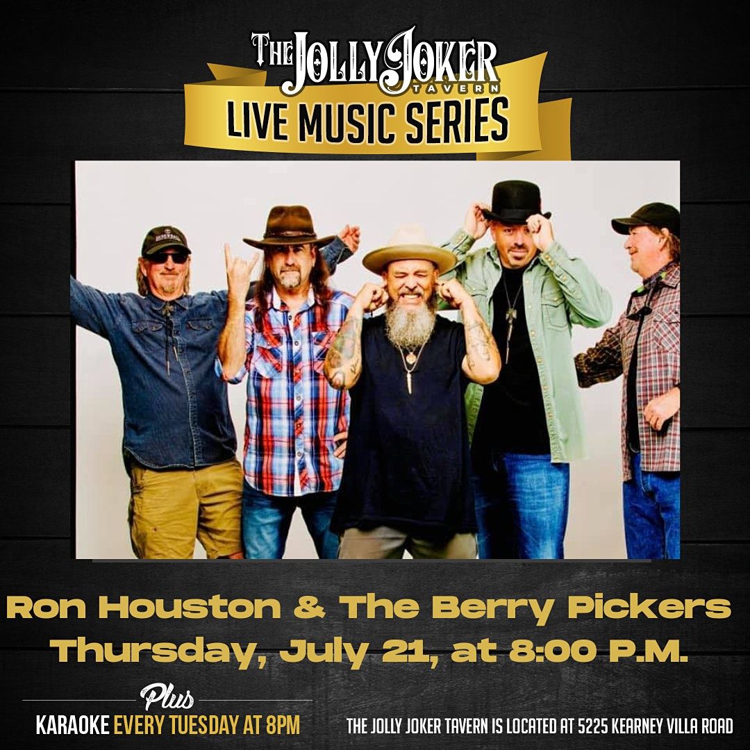 Ron Houston & The Berry Pickers | 5225 Kearny Villa Rd, San Diego, CA ...