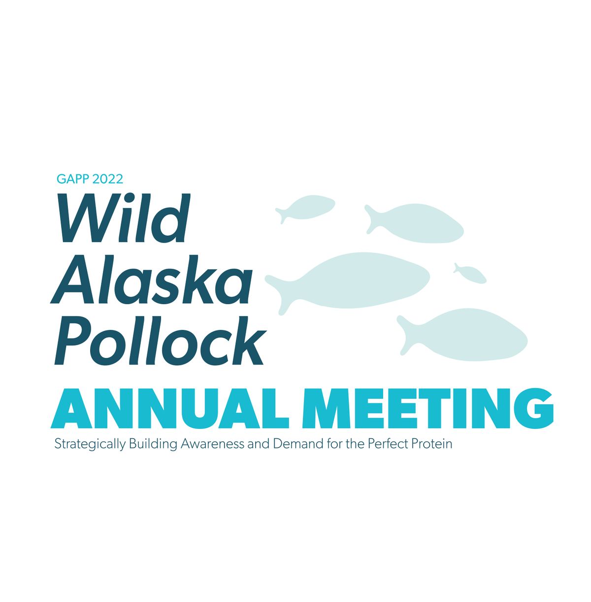2022 Wild Alaska Pollock Annual Meeting The Westin Seattle October