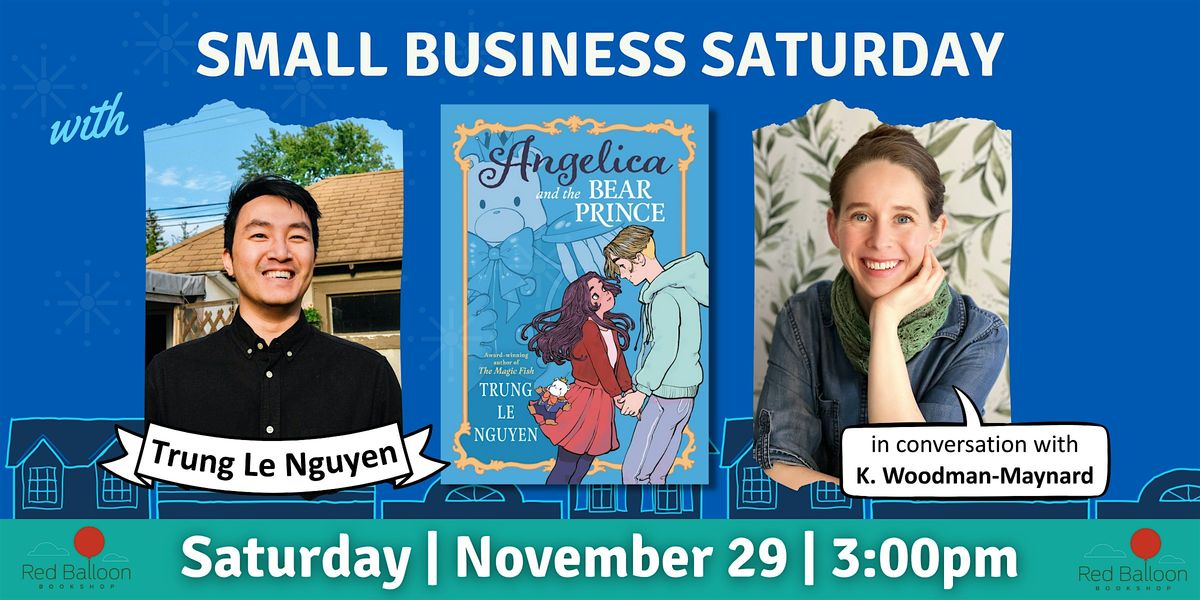 Small Business Saturday and Indies First with Trung Le Nguyen