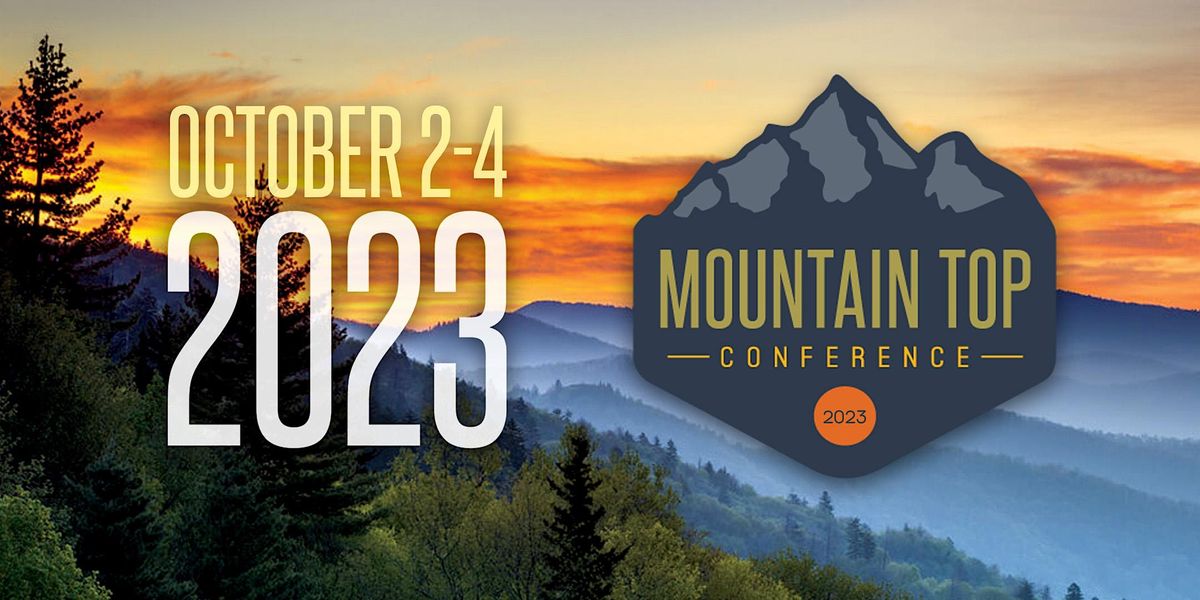 Mountain Top Conference 2023