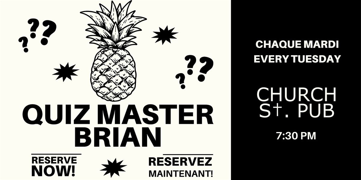 Tuesday Trivia at Church Street Pub with Quiz Master Brian