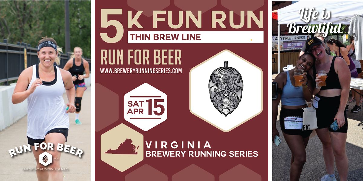 5k Beer Run x Thin Brew Line Brewing Co 2023 VA Brewery Running