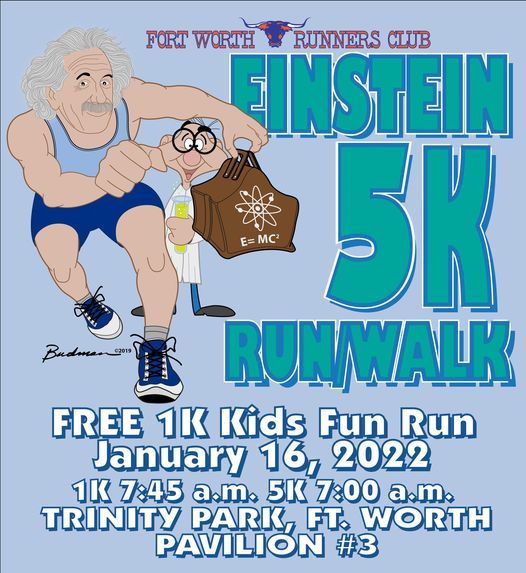 2022 Einstein 5K Fort Worth Runners Club January 16, 2022