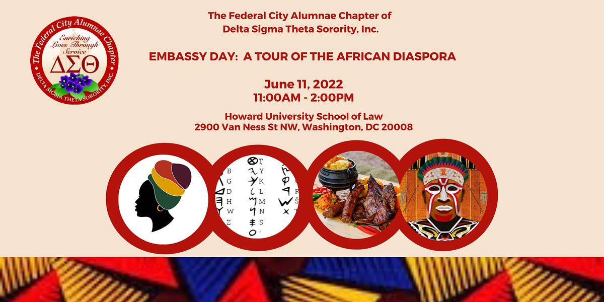 Embassy Day A Tour of the African Diaspora Howard University School