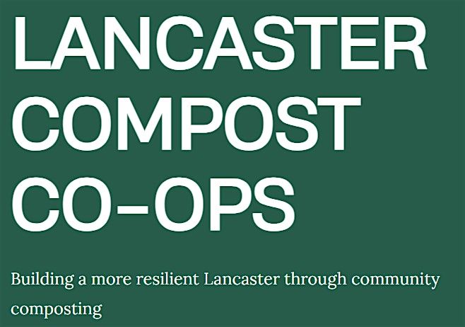 Lancaster Compost Co-Ops Orientation: Brandon Park