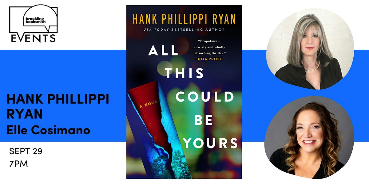 Hank Phillippi Ryan with Elle Cosimano: All This Could Be Yours