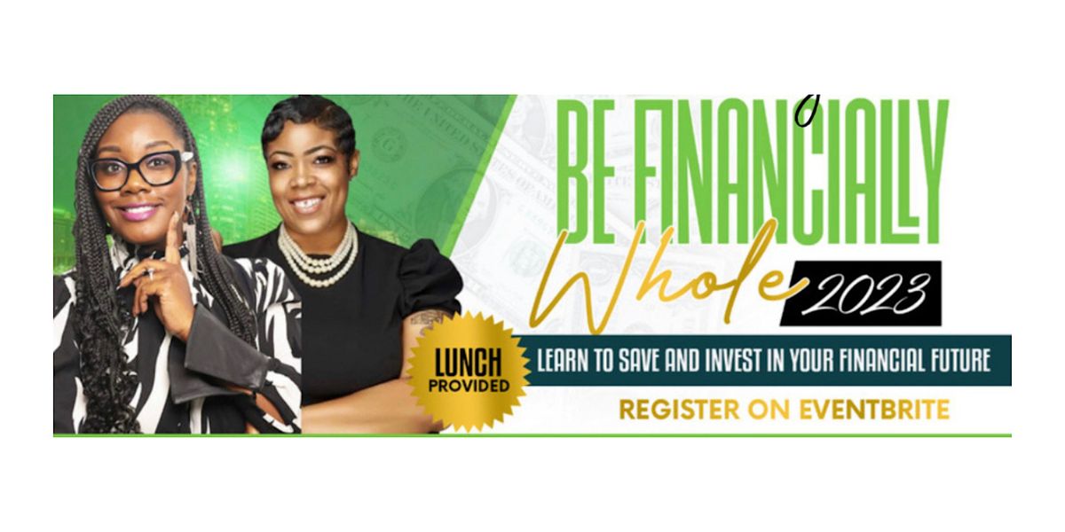 Be Financially Whole 2023 First Financial Bank & ATM, Cincinnati, OH