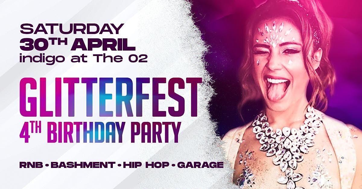 Glitterfest | Indigo at The O₂, London, EN | April 30 to May 1