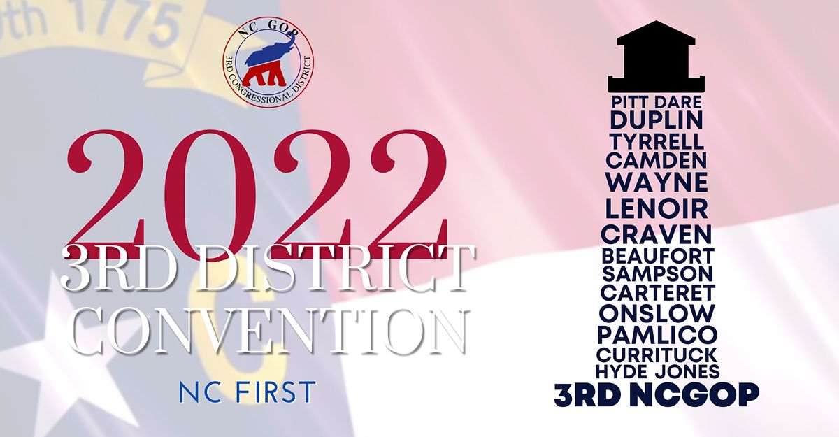 2022 NC GOP 3rd Congressional District Convention Hilton Hotel