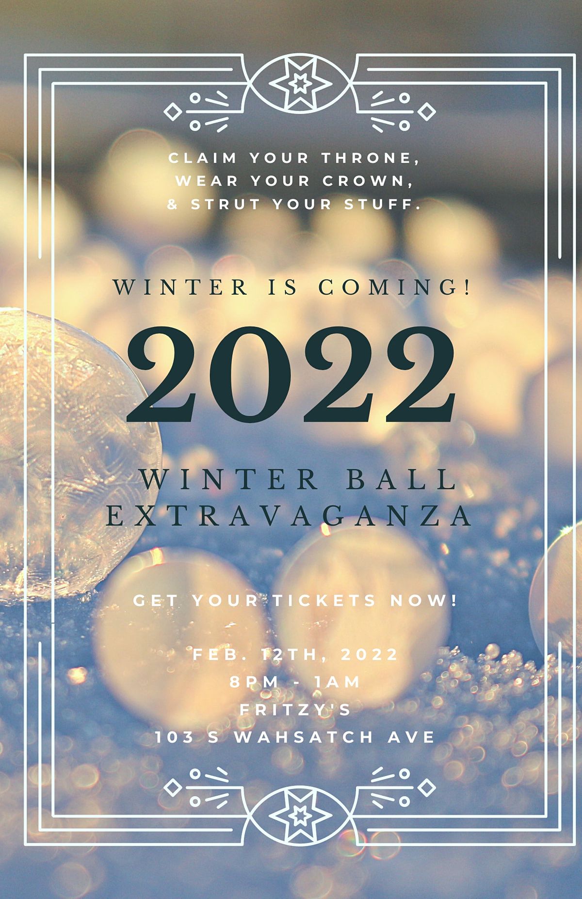WINTER IS COMING! - Winter Ball Extravaganza
