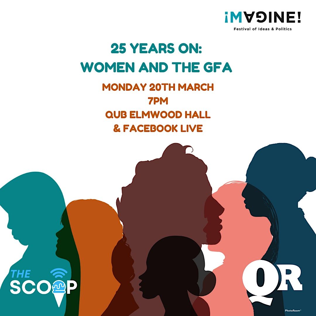 25 years on: Women and the Good Friday Agreement | Online + Elmwood ...