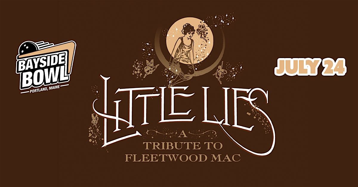 Little Lies (Fleetwood Mac Tribute) live at Bayside Bowl | all-ages