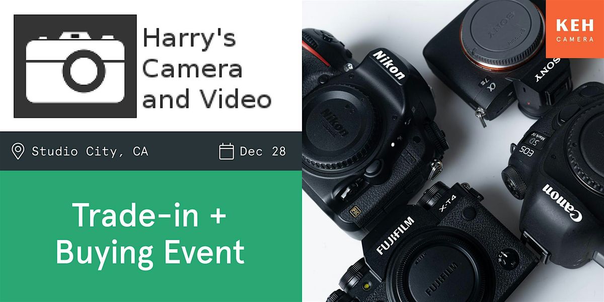 Sell your camera gear (free event) at Harry's Camera & Video