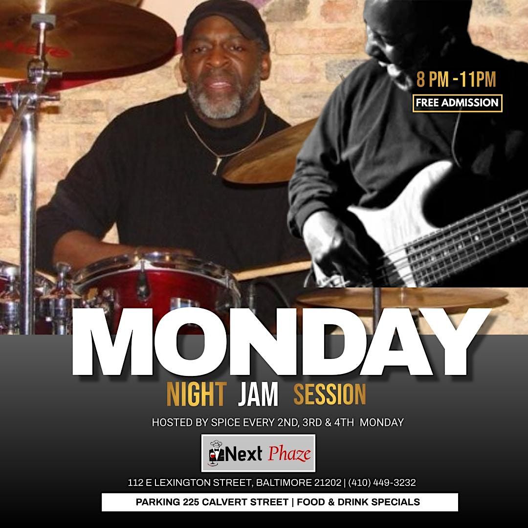 Monday Night Jam Session hosted by SPICE (Every 2nd, 3rd, & 4th Monday)