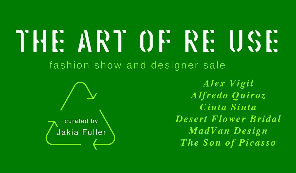Art of ReUse Runway Fashion Show and Designer Sale First Access
