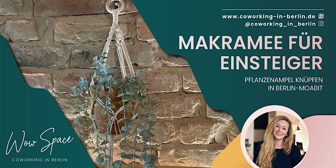 MAKRAMEE F\u00dcR EINSTEIGER PFLANZENAMPEL KN\u00dcPFEN IN BERLIN-MOABIT