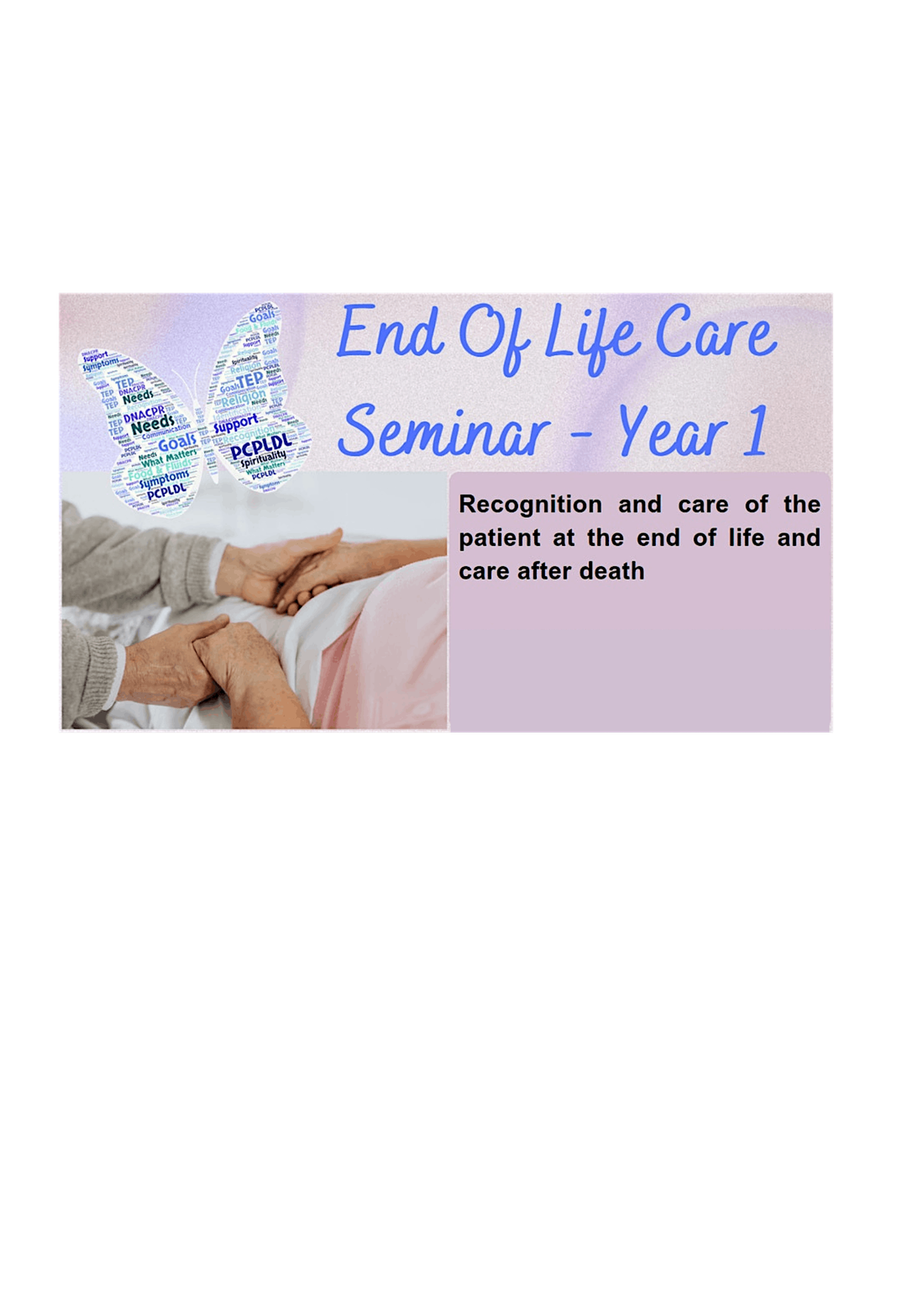 RBH Student Seminar - End of Life Care (1st Yr only)